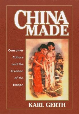 Karl Gerth - China Made, Inbunden