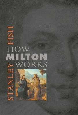 bokomslag How Milton Works