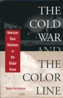 Thomas Borstelmann - Cold War and the Color Line, Häftad