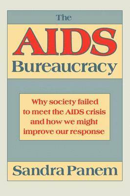 bokomslag The AIDS Bureaucracy