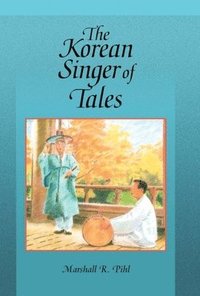 bokomslag The Korean Singer of Tales