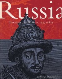 bokomslag Russia Engages the World, 1453-1825