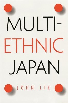 John Lie - Multiethnic Japan, Häftad
