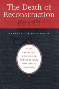 bokomslag The Death of Reconstruction