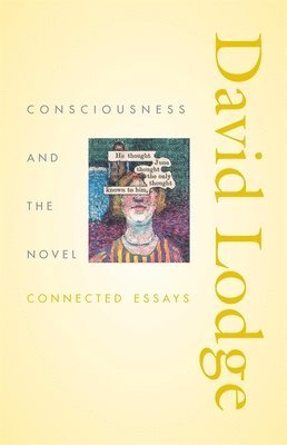 Consciousness and the Novel