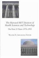 The HarvardMIT Division of Health Sciences and Technology 1
