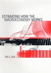 bokomslag Estimating How the Macroeconomy Works