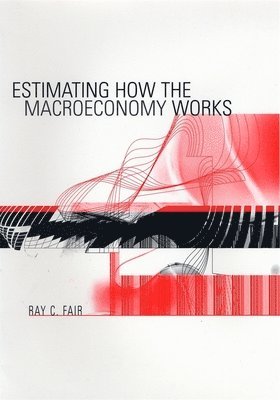 Estimating How the Macroeconomy Works 1