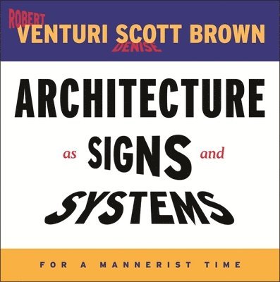Architecture as Signs and Systems 1