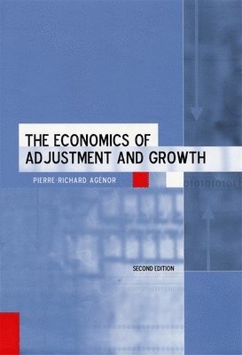 The Economics of Adjustment and Growth 1