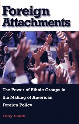 Tony Smith - Foreign Attachments, Häftad
