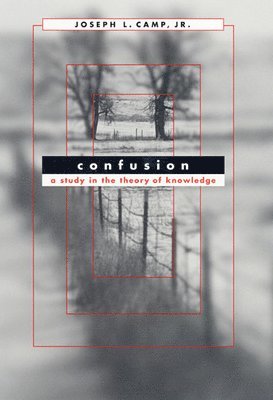 Joseph L. Camp Jr., Joseph L. Camp, Joseph L Camp - Confusion, Häftad