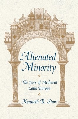 Kenneth Stow - Alienated Minority, Häftad