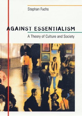 Against Essentialism 1