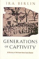 bokomslag Generations of Captivity