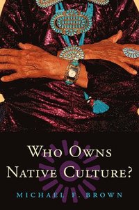 bokomslag Who Owns Native Culture?