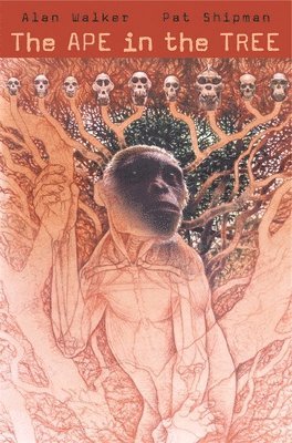 Alan Walker, Pat Shipman - Ape in the Tree, Inbunden