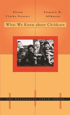 bokomslag What We Know about Childcare