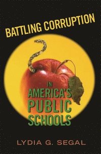 bokomslag Battling Corruption in Americas Public Schools