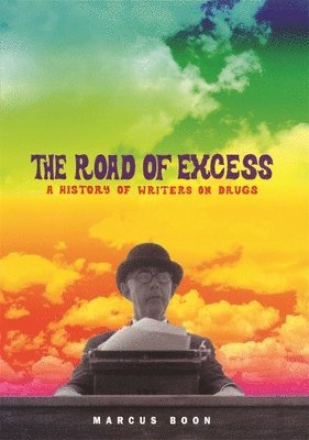 Marcus Boon - Road of Excess, Häftad