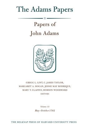 Papers of John Adams: Volume 13 1