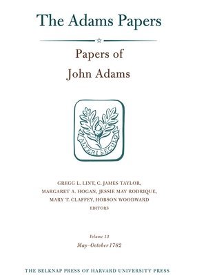 Papers of John Adams: Volume 13 1