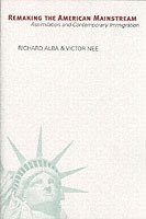 Richard Alba, Victor Nee - Remaking the American Mainstream, Häftad