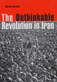bokomslag Unthinkable Revolution in Iran