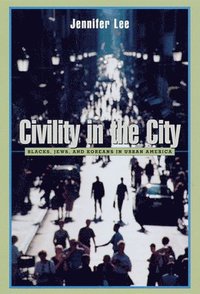 bokomslag Civility in the City