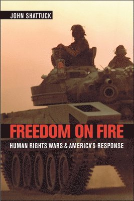 John Shattuck - Freedom on Fire, Häftad