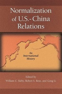 bokomslag Normalization of U.S.-China Relations