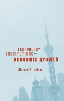 bokomslag Technology, Institutions, and Economic Growth