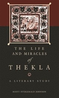 bokomslag The Life and Miracles of Thekla