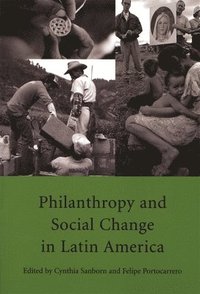 bokomslag Philanthropy and Social Change in Latin America