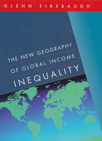 bokomslag The New Geography of Global Income Inequality