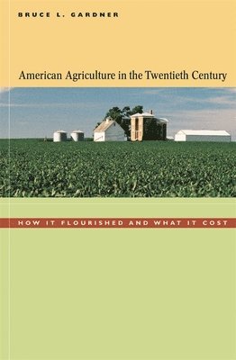 bokomslag American Agriculture in the Twentieth Century