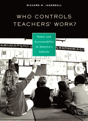 Who Controls Teachers' Work? 1