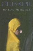 bokomslag The War for Muslim Minds