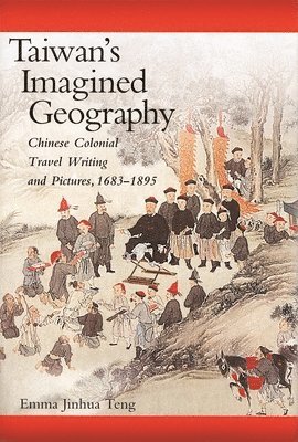 bokomslag Taiwan's Imagined Geography