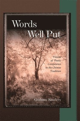 Graham Sanders - Words Well Put, Inbunden