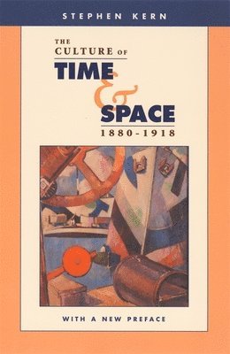 The Culture of Time and Space, 18801918 1