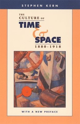 The Culture of Time and Space, 18801918 1