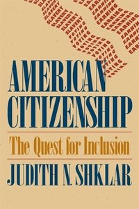 bokomslag American Citizenship