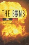 bokomslag The Bomb: A Life