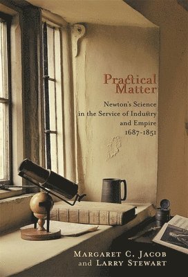 Margaret C. Jacob, Larry Stewart - Practical Matter, Häftad