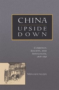 bokomslag China Upside Down