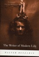 Walter Benjamin, Michael W. Jennings - Writer of Modern Life, Häftad