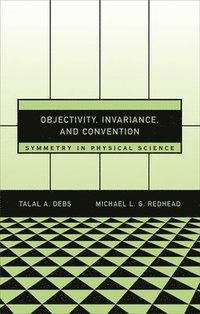 bokomslag Objectivity, Invariance, and Convention