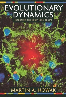Martin A. Nowak - Evolutionary Dynamics, Inbunden