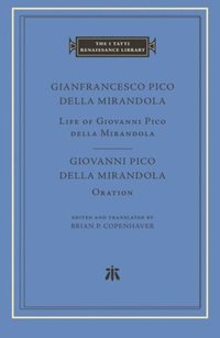 bokomslag Life of Giovanni Pico della Mirandola. Oration